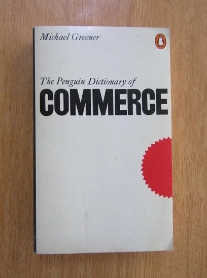 A Dictionary of Commerce