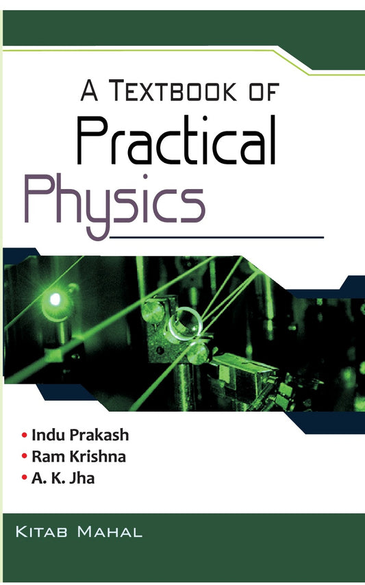 A Textbook of Practical Physics