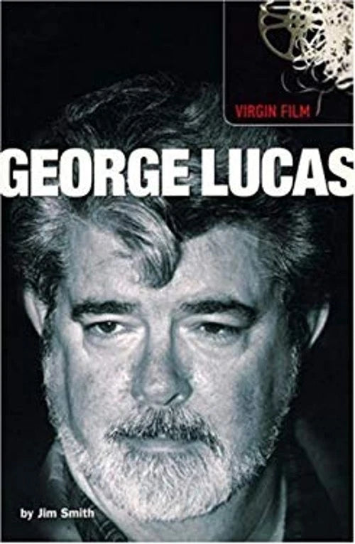 Virgin Film: George Lucas